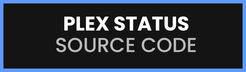 Plex Status - Full Source Code Banner