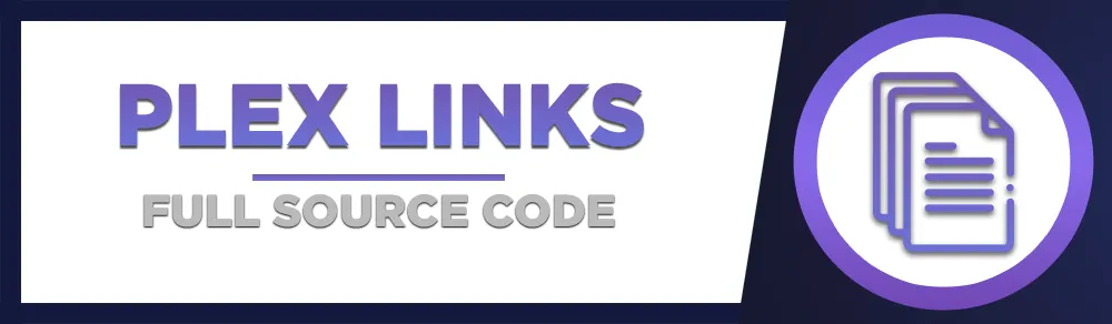 Plex Links - Full Source Code Banner